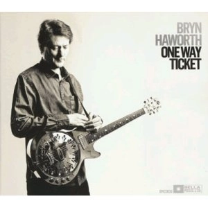 BRYN HAWORTH / ブリン・ハワース / ONE WAY TICKET