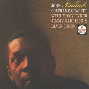 JOHN COLTRANE / ジョン・コルトレーン / BALLADS (SHM-CD)