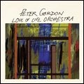 PETER GORDON / ピーター・ゴードン / LOVE OF LIFE ORCHESTRA