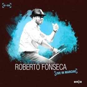 ROBERTO FONSECA / ロベルト・フォンセカ / LIVE IN MARCIAC(W/DVD)
