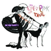 SOFT PINK TRUTH / ソフト・ピンク・トゥルース / DO YOU PARTY?