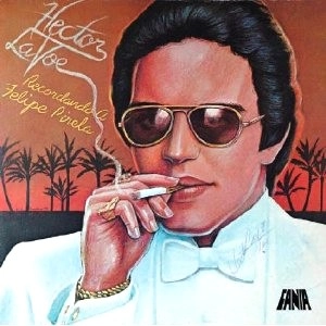 HECTOR LAVOE / エクトル・ラボー / RECORDANDO A FELIPE PIRELA