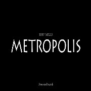 JEFF MILLS / ジェフ・ミルズ / ＭＥＴＲＯＰＯＬＩＳ