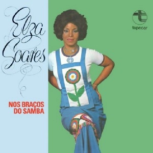 ELZA SOARES / エルザ・ソアレス / NOS BRACOS DO SAMBA - 1975
