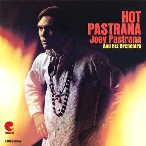 JOEY PASTRANA / ジョエイ・パストラーナ / HOT PASTRANA