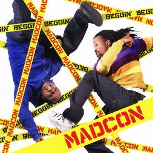 MADCON / マッドコン / BEGGIN'