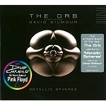 THE ORB AND DAVID GILMOUR / ジ・オーブ・アンド・デヴィッド・ギルモア / METALLIC SPHERES