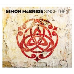 SIMON McBRIDE / サイモン・マクブライド / SINCE THEN