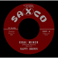 NAPPY BROWN / ナッピー・ブラウン / COAL MINER (ALT.) + COAL MINER (ORIG)