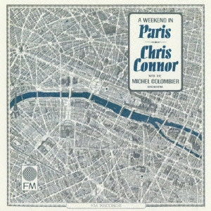 CHRIS CONNOR / クリス・コナー / パリの週末 / A WEEKEND IN PARIS