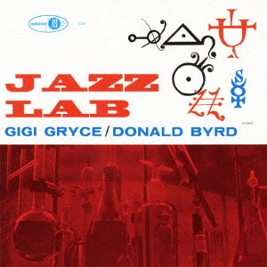 DONALD BYRD & GIGI GRYCE / ドナルド・バード&ジジ・グライス / ジャズ・ラブ / Jazz Lab