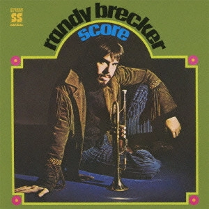 RANDY BRECKER / ランディ・ブレッカー / Score / スコア