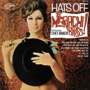 MARIACHI BRASS / ハッツ・オフ / Hats Off