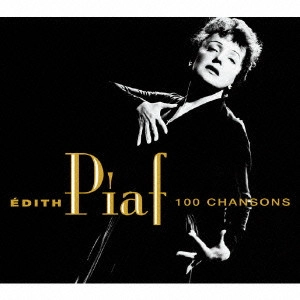 EDITH PIAF / エディット・ピアフ / LES 100 PLUS BELLES CHANSONS D'EDITH PIAF
