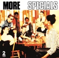 SPECIALS (SPECIAL AKA) / ザ・スペシャルズ / モア･スペシャルズ（紙）