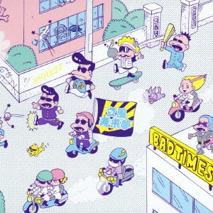 RIP SLYME / BAD TIMES