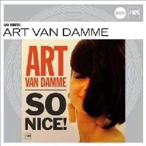 ART VAN DAMME / アート・ヴァン・ダム / SO NICE