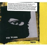 THE WORK / ワーク / SEE (REMASTER/DIGIPACK)