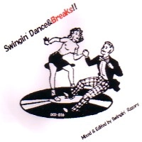 SWINGIN' RAZORS / SWINGIN' DANCE&BREAKS