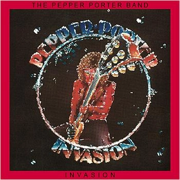 PEPPER PORTER BAND / INVASION
