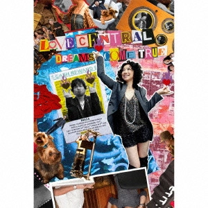 DREAMS COME TRUE / ドリームズ・カム・トゥルー / LOVE CENTRAL(初回