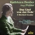 KATHLEEN FERRIER / キャスリーン・フェリアー / MAHLER:DAS LIED VON DER ERDE/3 RUCKERT LIE