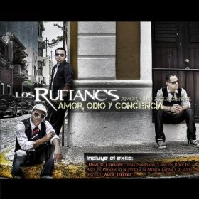 LOS RUFIANES / AMOR ODIO Y CONCIENCIA