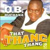 O.B.BUCHANA / オー・ビー・ブキャナ / THAT THANG THANG