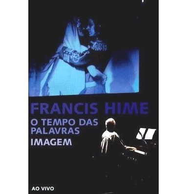 FRANCIS HIME / フランシス・ハイミ / TEMPO DAS PALAVRAS(DVD)