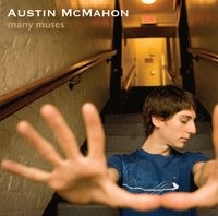 AUSTIN MCMAHON / MANY MUSES