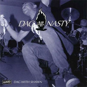 DAG NASTY / ダグ・ナスティー / DAG WITH SHAWN (LP)