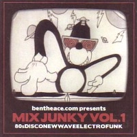 DJ BEN THE ACE / ベンザエース / ＭＩＸ　ＪＵＮＫＹ　ＶＯＬ．１