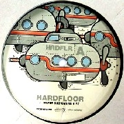 HARDFLOOR / ハードフロア / SILVER SUBMARINE