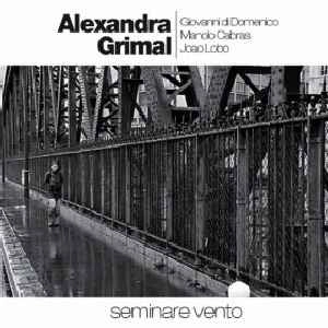 ALEXANDRA GRIMAL / アレクサンドラ・グリマル / SEMINARE VENTO