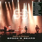 SPOCK'S BEARD / スポックス・ビアード / GLUTTONS FOR PUNISHMENT