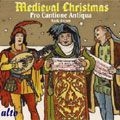 PRO CANTIONE ANTIQUA (OF LONDON) / プロ・カンティオーネ・アンティクヮ  / MEDIEVAL CHRISTMAS