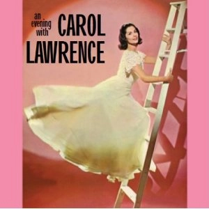 CAROL LAWRENCE / キャロル・ローレンス / AN EVENING WITH CAROL LAWRENCE