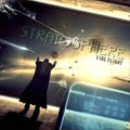 STRATOSPHERE / FIRE FLIGHT