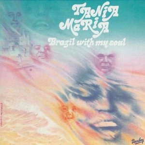 TANIA MARIA / タニア・マリア / BRAZIL WITH MY SOUL