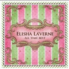 ELISHA LA'VERNE / エリーシャ・ラヴァーン / ベスト・コレクション