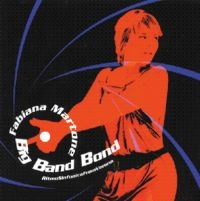 RITMO SINFONICA FROM VERONA / FABIANA MARTONE BIG BAND BOND