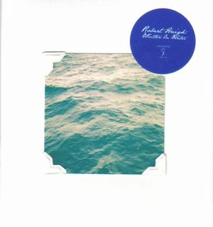 ROBERT HAIGH / WRITTEN ON WATER