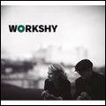 WORKSHY / ワークシャイ / Bitter Sweet