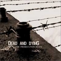 DEAD AND DYING / デッド・アンド・ダイイング / PROSECUTION RESTS