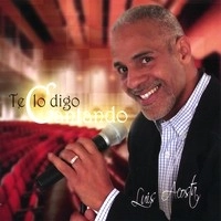 LUIS ACOSTA / TE LO DIGO CANTANDO