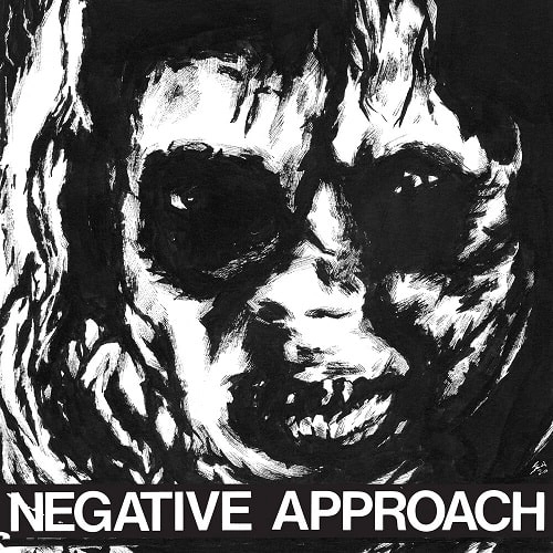 NEGATIVE APPROACH / ネガティブ・アプローチ / 10 SONG EP (7")