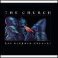 CHURCH / チャーチ / BLURRED CRUSADE
