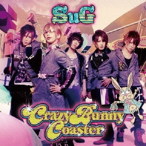 SuG / Crazy Bunny Coaster