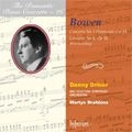DANNY DRIVER / ダニー・ドライヴァー / BOWEN:PIANO CONCERTOS NO.3,NO.4