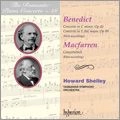 HOWARD SHELLEY / ハワード・シェリー / BENEDICT/MACFARREN:PIANO CONCEROTS